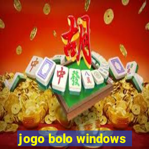 jogo bolo windows